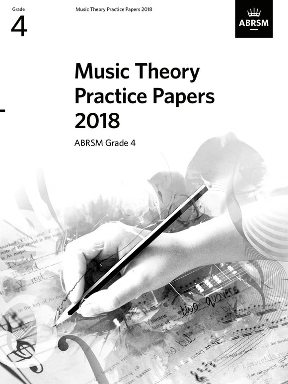 ABRSM Grade 4 Music Theory Practice Papers 2018