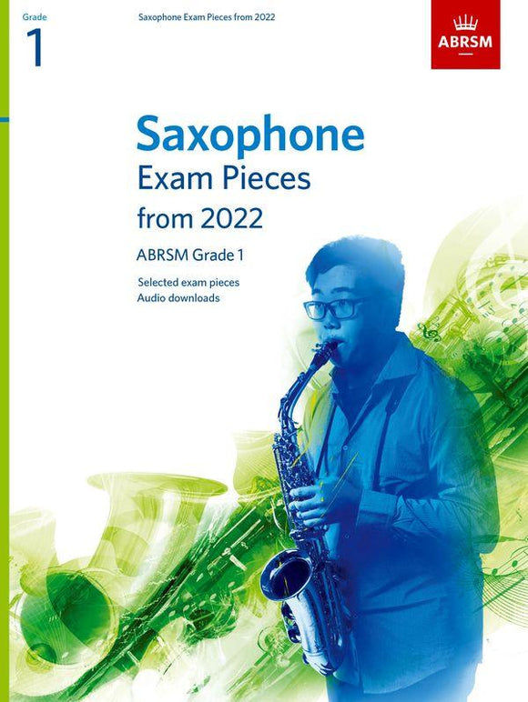 ABRSM Saxophone Exam Pieces Grade 1 from 2022
