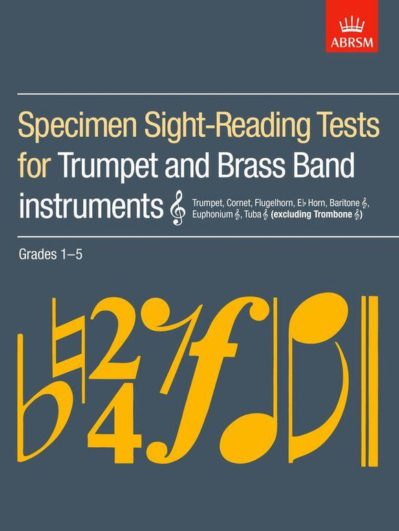 ABRSM Grades 1 to 5 Specimen Sight Reading Tests for Trumpet and Treble clef Instruments