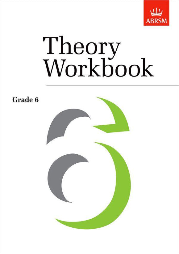 ABRSM Grade 6 Theory Workbook