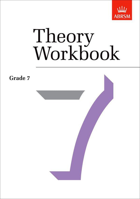 ABRSM Grade 7 Theory Workbook