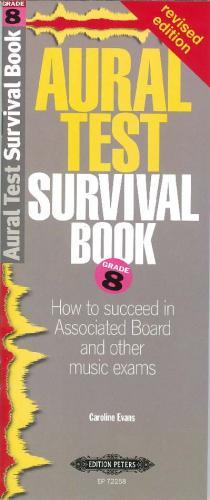 Aural Test Survival Book Grade 8 Revised Edition
