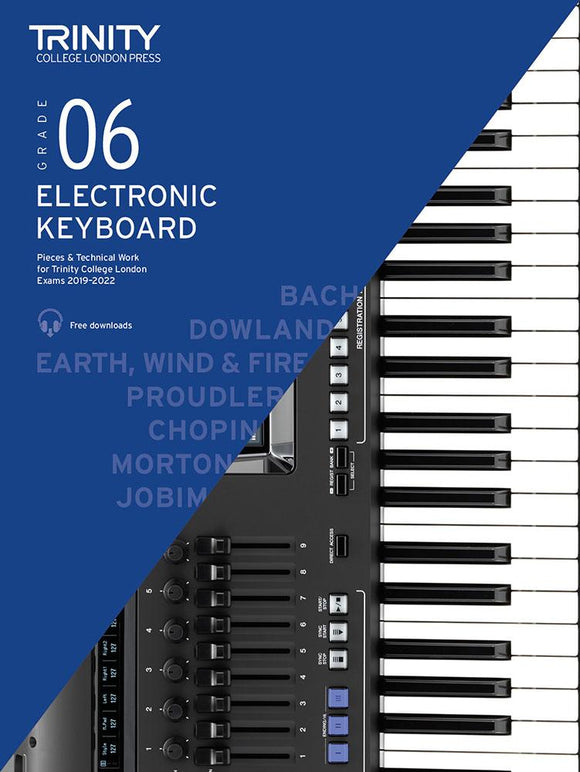 Trinity Electronic Keyboard Grade 6 Pieces and Technical Work 2019 to 2022