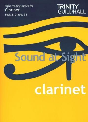 Trinity Sound at Sight for Clarinet Book 2 Grades 5 to 8