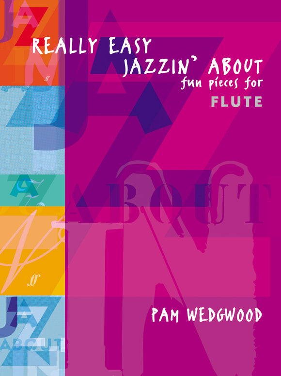 Pamela Wedgwood: Really Easy Jazzin About For Flute And Piano