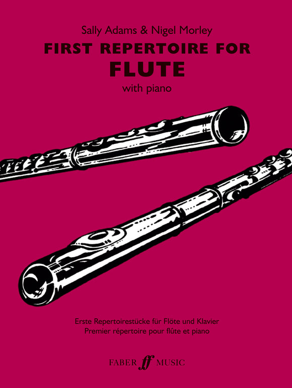 Adams And Morley: First Repertoire For Flute