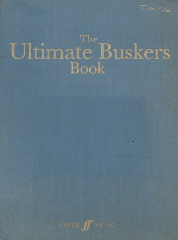 The Ultimate Buskers Book (Melody/Lyrics/Chords)