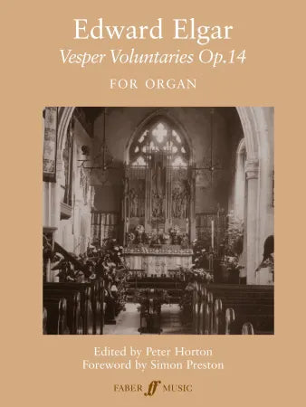 Elgar - Vesper Voluntaries Op.14 for Organ