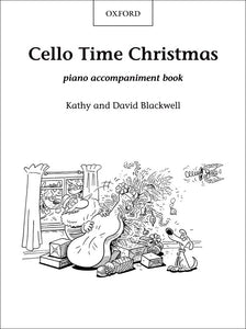 Cello Time Christmas Piano Accompaniment Book