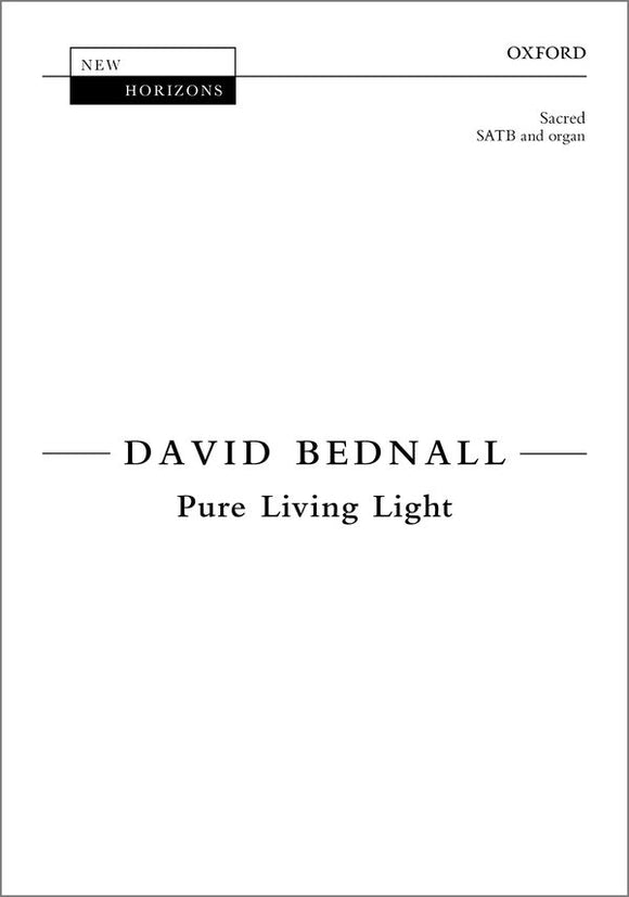 Bednall Pure Living Light SATB & Organ
