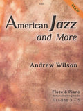 Wilson - American Jazz and More for Flute and Piano
