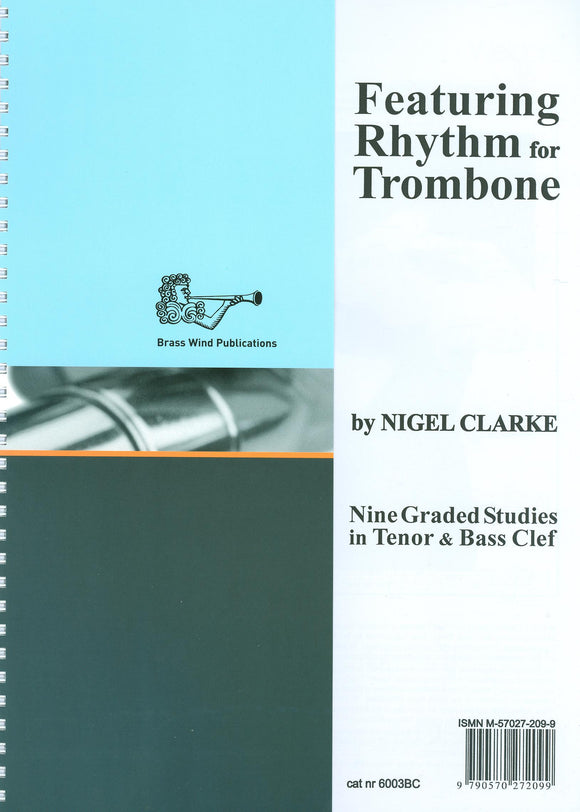 Nigel Clarke Featuring Rhythm Nine Studies For Trombone Bass And Tenor Clef
