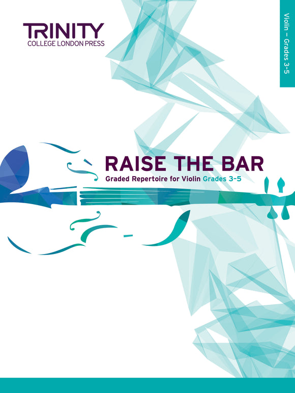 TCL Raise The Bar For Violin Book 2 Grades 3 5