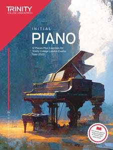 TCL Piano Initial Exam Pieces Plus Exercises From 2023 Book Only
