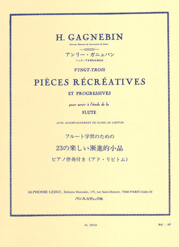 Gagnebin: 23 Pieces Recreatives Et Progressives Flute Solo