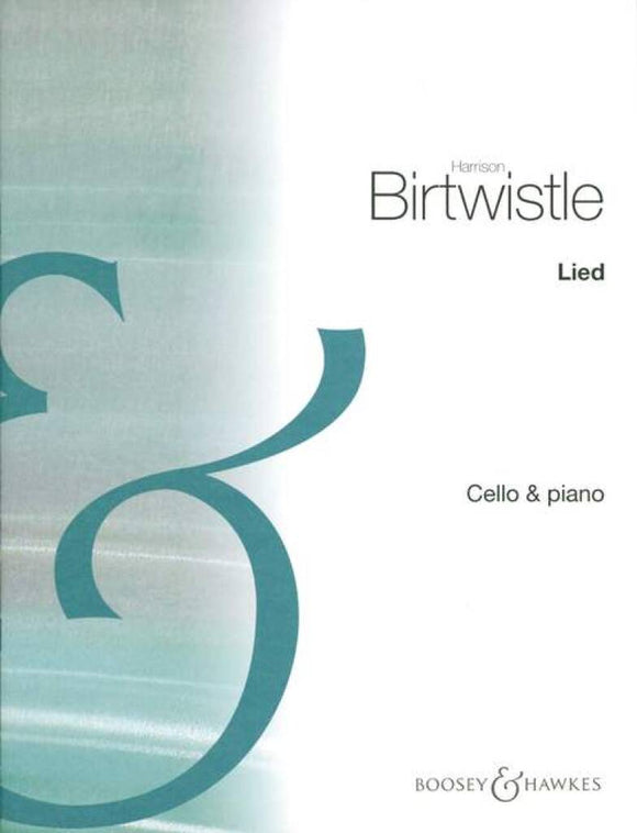 Harrison Birtwistle Lied For Cello And Piano