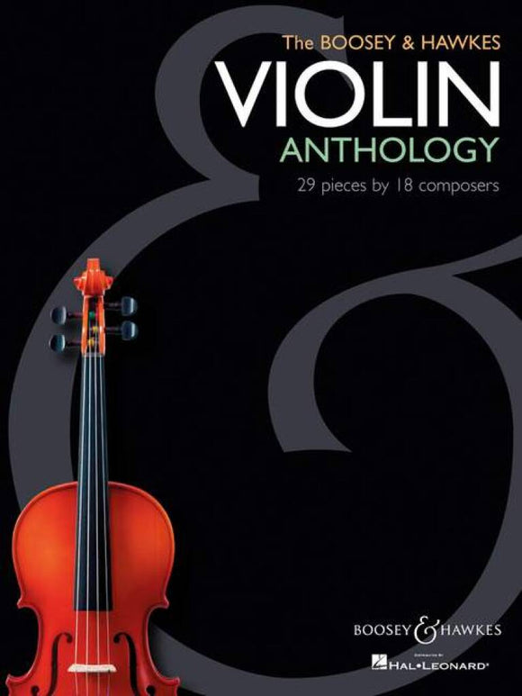 The Boosey Hawkes Violin Anthology With Piano Accompaniment