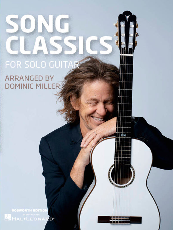 Dominic Miller - Song Classics for Solo Guitar