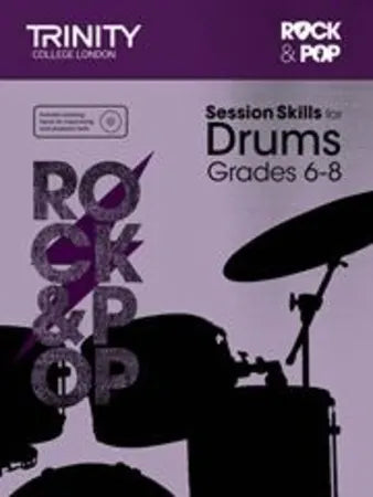 Trinity Rock & Pop Session Skills for Drums Grades 6-8 with Audio Download