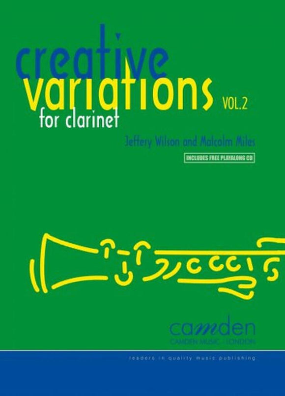 Wilson & Miles Creative Variations Volume 2 Clarinet Pno Cd Tg Jazz Grades 6-8