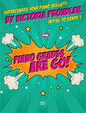 Victoria Proudler: Piano Grades Are Go! Initial - Grade 1