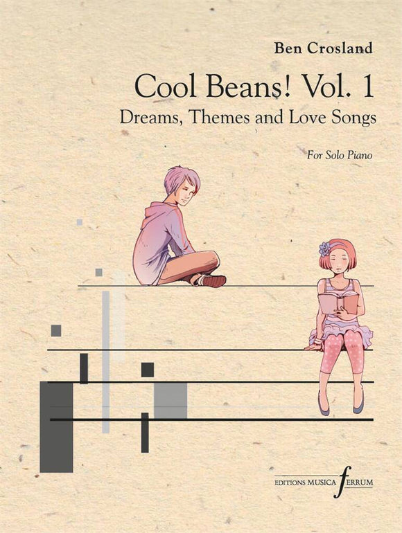 Ben Crosland Cool Beans Volume 1 Jazz Blues And Latin Grooves For Piano