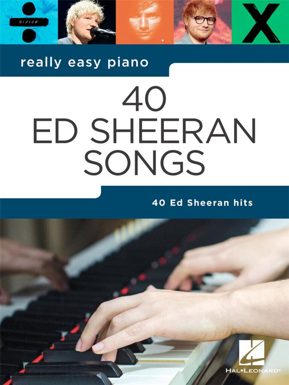 Really Easy Piano 40 Ed Sheeran Songs
