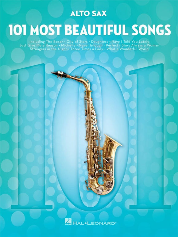 101 Most Beautiful Songs For Alto Saxophone