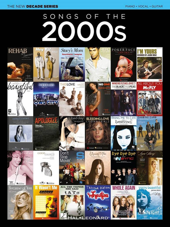 The New Decade Series: Songs of the 2000s for Piano Voice and Guitar