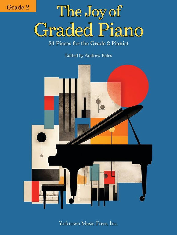 The Joy of Graded Piano - Grade 2