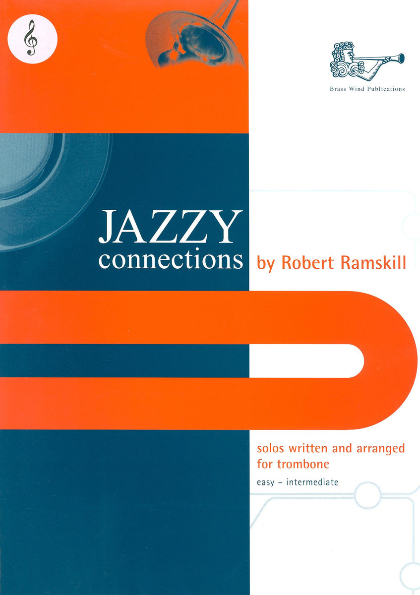 James Ramskill Image Ramskill Jazzy Connections For Trombone Treble Clef – Brittens Music
