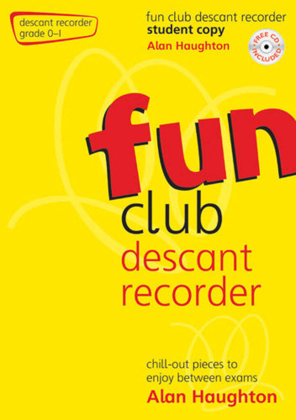 Alan Haughton: Fun Club For Descant Recorder Grade 0–1 Teacher Copy