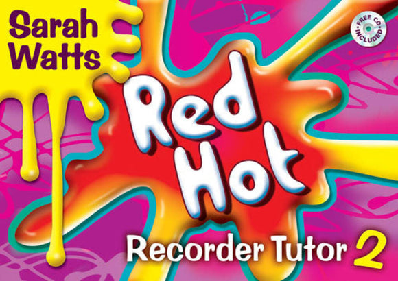 Watts: Red Hot Recorder Tutor Book 2 Pupils Book With Cd