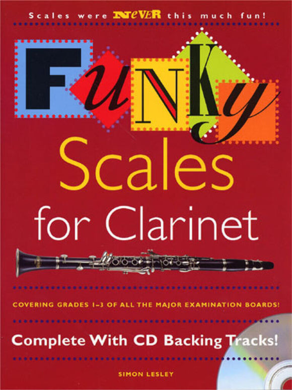 Lesley Funky Scales For Clarinet Grades 1-3