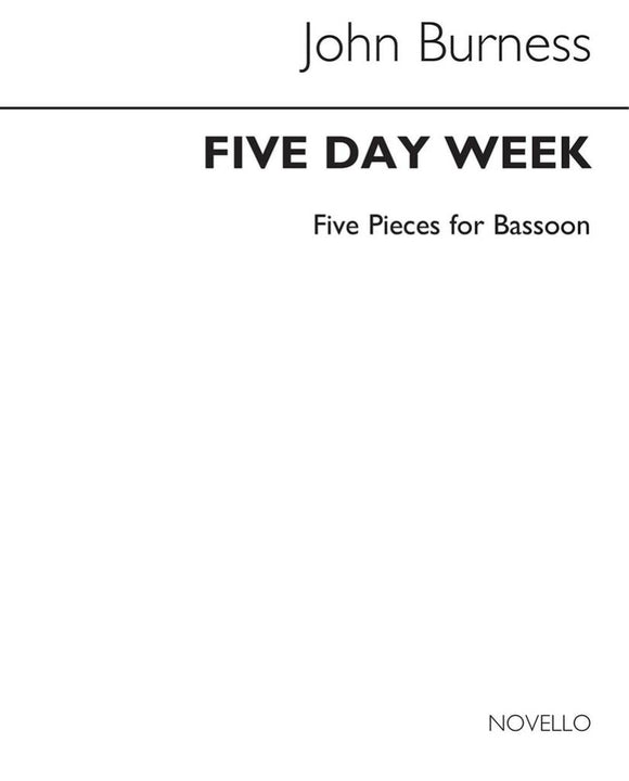 Burness Five Day Week For Bassoon And Piano