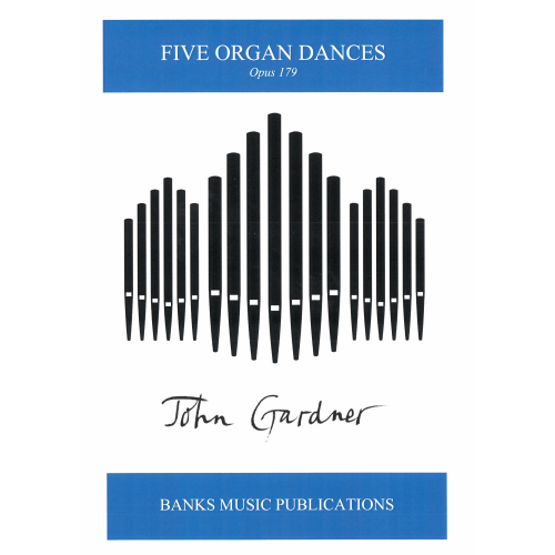 Gardner Five Organ Dances  Op.179