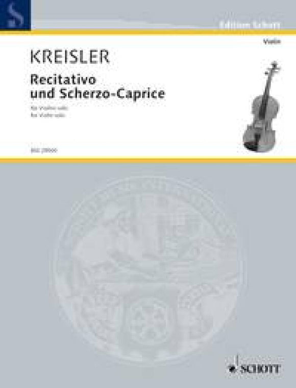 Kreisler Recitativo And Scherzo Caprice For Violin And Piano Original Compositions No 4