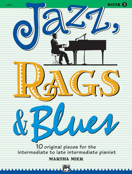 Mier Jazz Rags and Blues Book 3 for Piano