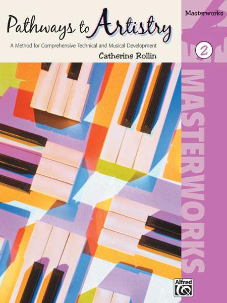 Pathways to Artistry Masterworks Book 2 for Piano