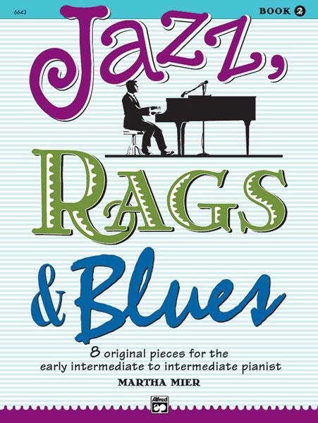 Mier Jazz Rags and Blues Book 2 for Piano