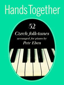 Hands Together 52 Czech Folk Tunes for Piano arranged by Eber