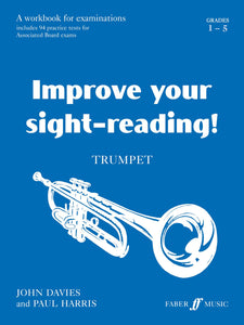 Improve your Sight reading Trumpet Grades 1 to 5
