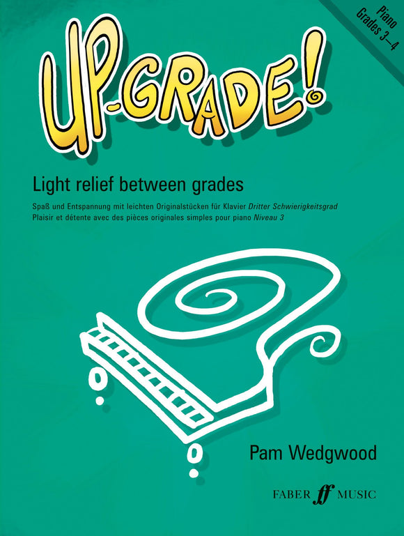 Up to Grade Piano Grades 3 to 4