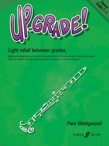 Up-Grade Clarinet Grades 2-3 with Piano Accompaniment