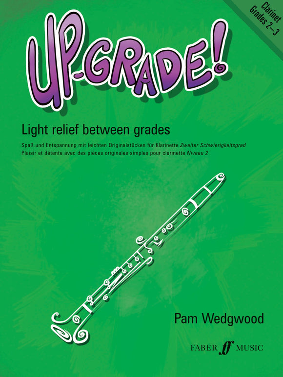 Up-Grade Clarinet Grades 2-3 with Piano Accompaniment