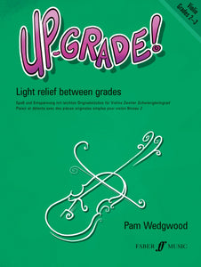 Up-Grade Violin Grades 2-3 with Piano Accompaniment 