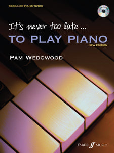 Its Never too Late to Play Piano