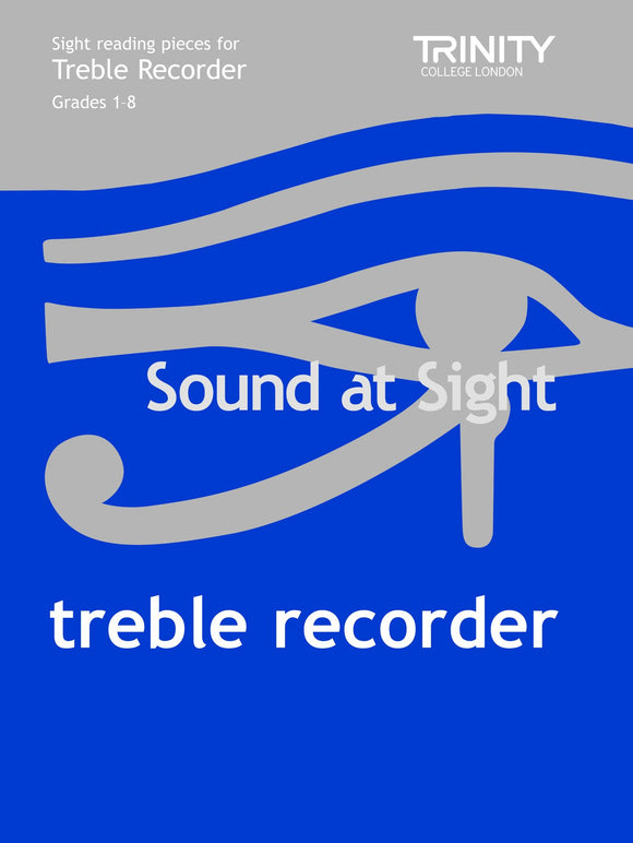 Trinity Sound at Sight for Treble Recorder Grades 1 to 8
