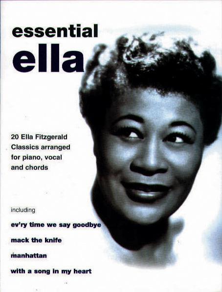 Essential Ella for Piano Voice and Guitar