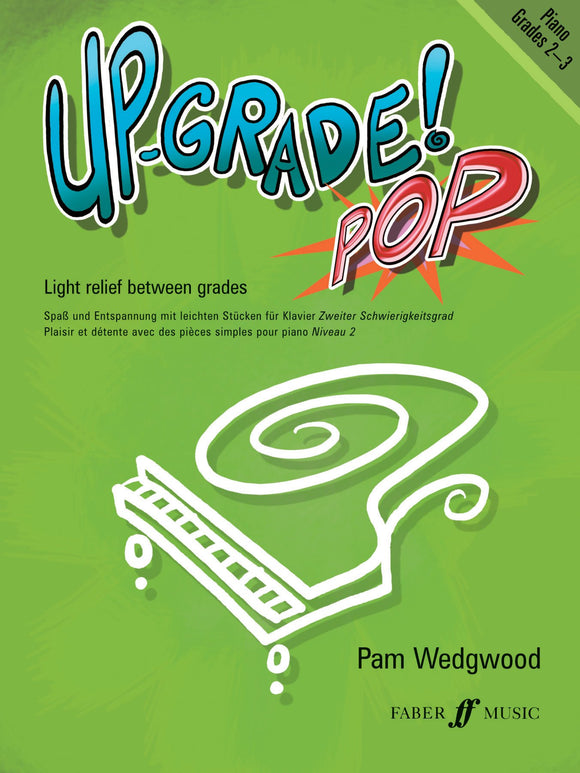 Upgrade Pop Piano Grades 2 to 3